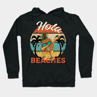 Hola Beaches Hoodie